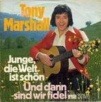 vinyl single 7 inch - Tony Marshall - Junge, Die Welt Ist..., Cd's en Dvd's, Vinyl Singles, Zo goed als nieuw, Verzenden