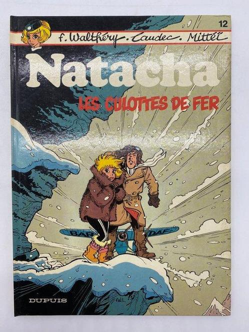 Natacha T12 - Les Culottes de fer + dédicace - C - 1 Album -, Boeken, Stripboeken
