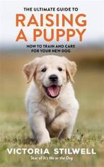 The Ultimate Guide to Raising a Puppy - The Ultimate Guide, Boeken, Ophalen of Verzenden, Nieuw