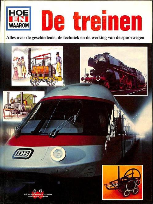 Hoe en waarom treinen 9789024318261, Boeken, Overige Boeken, Gelezen, Verzenden