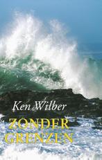 Zonder grenzen 9789063500252 K. Wilber, Boeken, Verzenden, Zo goed als nieuw, K. Wilber
