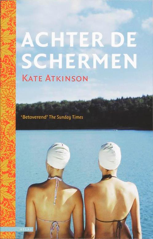 Achter de schermen 9789045009483 Kate Atkinson, Boeken, Romans, Gelezen, Verzenden