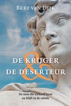 De Krijger & De Deserteur 9789069638331 Bert van Dijk, Verzenden, Zo goed als nieuw, Bert van Dijk