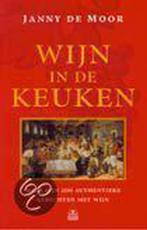 Wijn in de keuken 9789021599854 Janny de Moor, Verzenden, Zo goed als nieuw, Janny de Moor