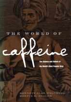 The World of Caffeine - Bennett Alan Weinberg - 978041592723, Boeken, Nieuw, Verzenden