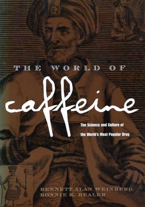 The World of Caffeine - Bennett Alan Weinberg - 978041592723, Boeken, Studieboeken en Cursussen, Verzenden