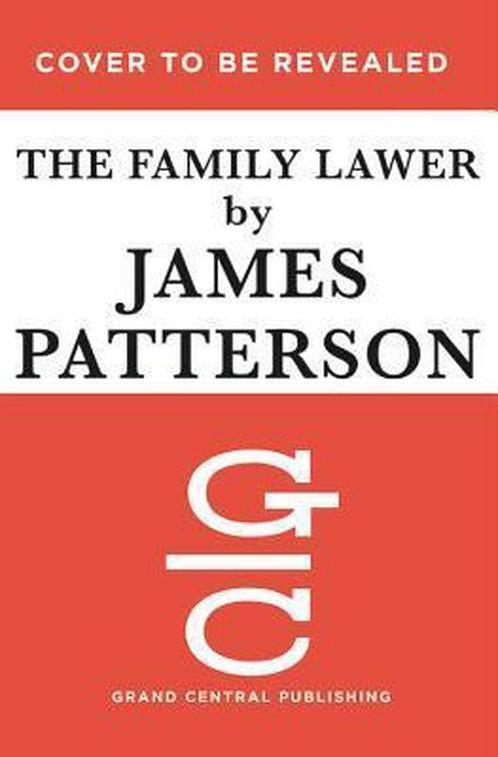 The Family Lawyer 9781538711330 James Patterson, Boeken, Overige Boeken, Gelezen, Verzenden