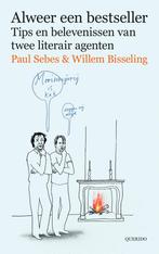 Alweer een bestseller 9789021402970 Paul Sebes, Boeken, Literatuur, Verzenden, Gelezen, Paul Sebes