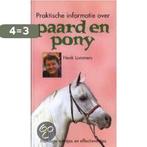 Praktische Informatie Over Paard En Pony 9789041010414, Boeken, Verzenden, Zo goed als nieuw, Henk Lommers