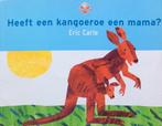 Heeft een kangoeroe een mama ? 9789034512512 Eric Carle, Boeken, Verzenden, Gelezen, Eric Carle