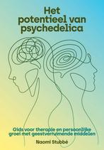 Het potentieel van psychedelica 9789085603252 Naomi Stubbé, Verzenden, Zo goed als nieuw, Naomi Stubbé
