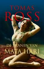 De tranen van Mata Hari  -  Thomas Ross, Boeken, Gelezen, Thomas Ross, Verzenden