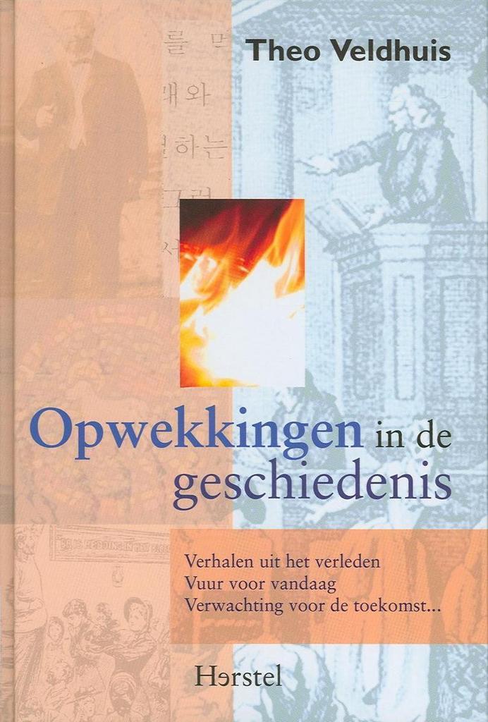 OPWEKKINGEN IN DE GESCHIEDENIS 9789077476024 T. Velthuis, Boeken, Godsdienst en Theologie, Zo goed als nieuw, Verzenden