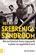 Het Srebrenicasyndroom 9789089648693 Eelco Runia, Verzenden, Gelezen, Eelco Runia