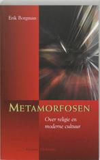 Metamorfosen 9789077070895 E. Borgman, Verzenden, Zo goed als nieuw, E. Borgman