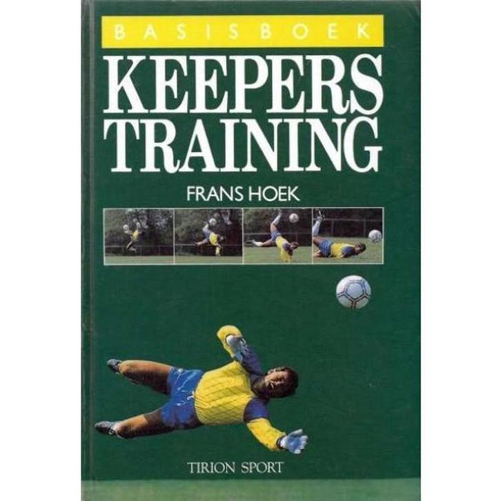 Keeperstraining / Basisboek 9789051210026 Francisca Hoek, Boeken, Hobby en Vrije tijd, Gelezen, Verzenden