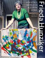 Frieda Hunziker 9789462625662 Wim Hazeu, Verzenden, Zo goed als nieuw, Wim Hazeu