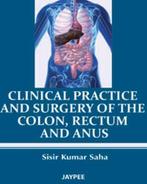 Clinical Practice and Surgery of the Colon  Rectum and Anus, Verzenden, Nieuw