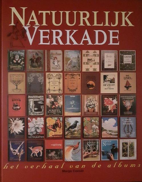 Natuurlijk Verkade - Het verhaal van de albums 9789062558728, Boeken, Geschiedenis | Wereld, Gelezen, Verzenden