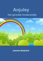 9789492247544 Anjuley Leanne Kootstra, Verzenden, Nieuw, Leanne Kootstra