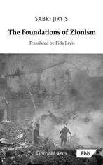 9781738468744 Liberated Texts-The Foundations of Zionism, Verzenden, Zo goed als nieuw, Sabri Jiryis