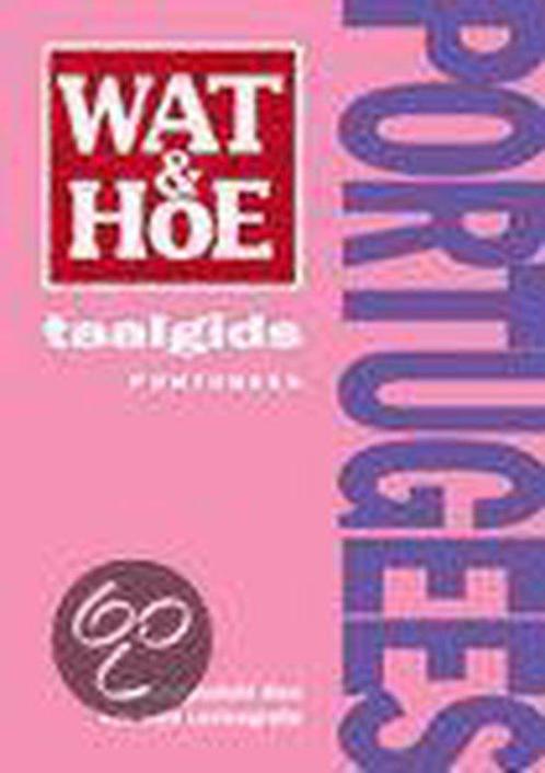 Portugees / Wat & Hoe taalgids 9789021597263, Boeken, Reisgidsen, Zo goed als nieuw, Verzenden