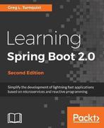 Learning Spring Boot 2.0 - 9781786463784 Greg L. Turnquist, Verzenden, Gelezen, Greg L. Turnquist