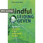 Mindful leidinggeven 9789401300971 Peter van der Roest, Boeken, Verzenden, Gelezen, Peter van der Roest