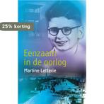 Eenzaam in de oorlog 9789025867607 Martine Letterie, Boeken, Verzenden, Gelezen, Martine Letterie