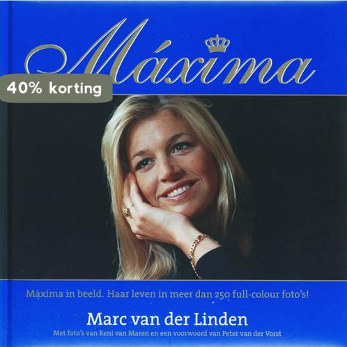 Maxima 9789078756019 Marja van der Linden, Boeken, Politiek en Maatschappij, Gelezen, Verzenden