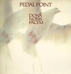 LP gebruikt - Pedal Point - Dona Nobis Pacem, Zo goed als nieuw, Verzenden