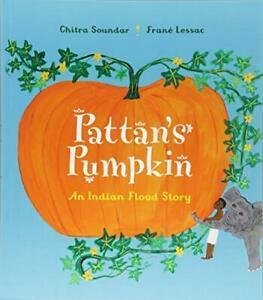 Pattans Pumpkin: An Indian Flood Story By Chitra, Boeken, Overige Boeken, Zo goed als nieuw, Verzenden