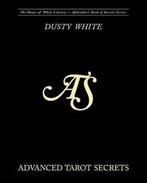 Advanced Tarot Secrets 9781441435941 Dusty White, Boeken, Verzenden, Gelezen, Dusty White