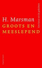 Groots en meeslepend 9789460043918 H. Marsman, Boeken, Verzenden, Zo goed als nieuw, H. Marsman