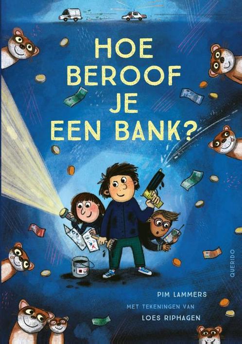 Hoe beroof je een bank? / Tijgerlezen 9789045124544, Boeken, Kinderboeken | Jeugd | onder 10 jaar, Zo goed als nieuw, Verzenden
