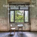 Exploring urban secrets 9789402600766 Wigo Worsseling, Verzenden, Zo goed als nieuw, Wigo Worsseling