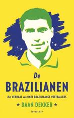 Boek De Brazilianen 9789400400986, Boeken, Verzenden, Zo goed als nieuw
