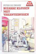 Bizarre klussen met vakantiebussen / Bob Evers-serie / 43, Boeken, Verzenden, Gelezen, Peter de Zwaan