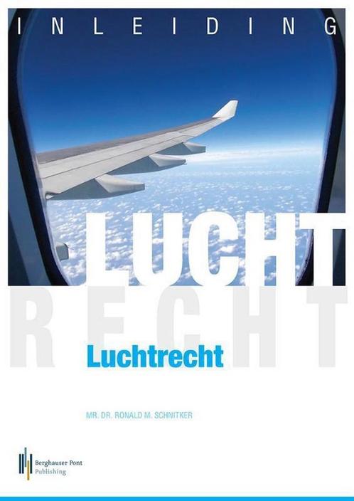 9789491073977 Inleiding luchtrecht | Tweedehands, Boeken, Schoolboeken, Zo goed als nieuw, Verzenden