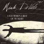 vinyl single 7 inch - Mink DeVille - Each Words A Beat O..., Zo goed als nieuw, Verzenden