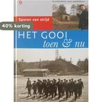 Het Gooi toen en nu dl 09 sporen van strijd | N.v.t., Verzenden, Zo goed als nieuw
