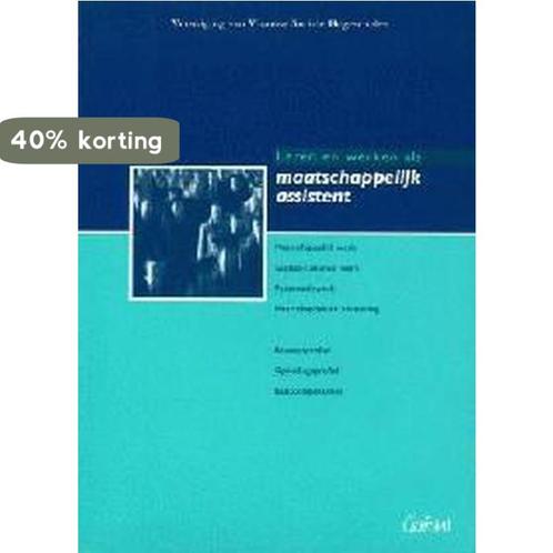 Leren en werken als maatschappelijk assistent 9789053505335, Boeken, Studieboeken en Cursussen, Gelezen, Verzenden