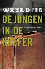 De Jongen In De Koffer  -  Lene Kaaberboel, Boeken, Thrillers, Gelezen, Lene Kaaberboel, Agnete Friis, Verzenden