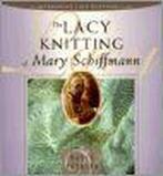 Lacy Knitting of Mary Schiffman 9781883010423 Nancy Nehring, Gelezen, Nancy Nehring, Verzenden