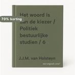 Het woord is aan de kiezer / Politiek bestuurlijke studien /, Verzenden, Zo goed als nieuw, J.J.M. van Holsteyn