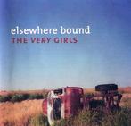cd - The Very Girls - Elsewhere Bound, Verzenden, Zo goed als nieuw