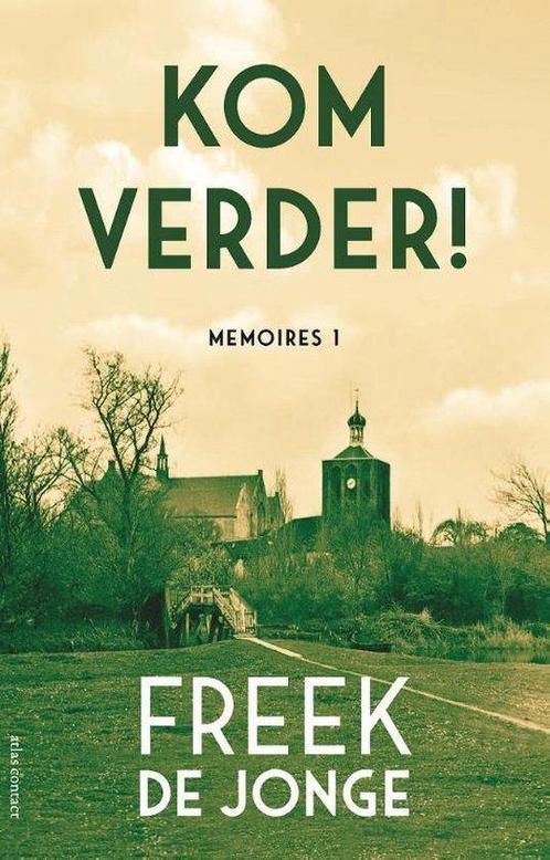 9789025452896 Kom verder! | Tweedehands, Boeken, Romans, Zo goed als nieuw, Verzenden