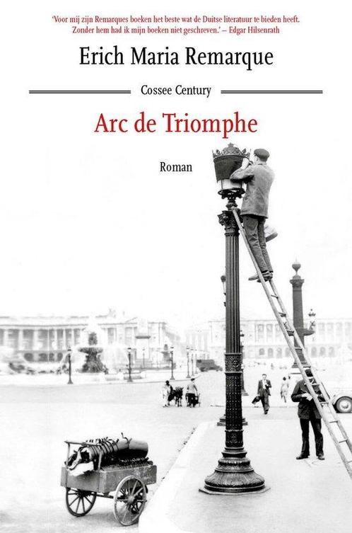 9789059367753 Arc de Triomphe | Tweedehands, Boeken, Romans, Zo goed als nieuw, Verzenden