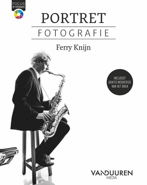 9789463561938 Focus op fotografie  -   Portretfotografie, Boeken, Schoolboeken, Zo goed als nieuw, Verzenden