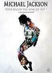 Michael Jackson - Who killed the king of pop DVD